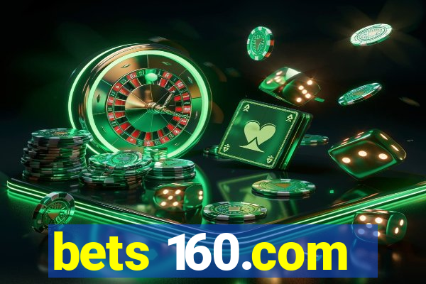 bets 160.com